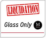 Glass Only | Liquidation
